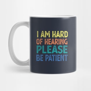 Hearing Impaired hearing loss Mug